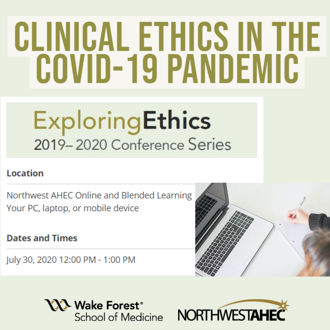 Clinical Ethics in the COVID-19 Pandemic